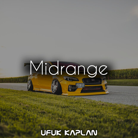 Midrange | Boomplay Music