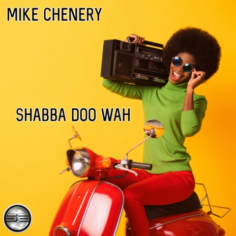 Shabba Doo Wah | Boomplay Music
