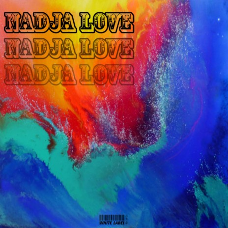 Nadja Love | Boomplay Music