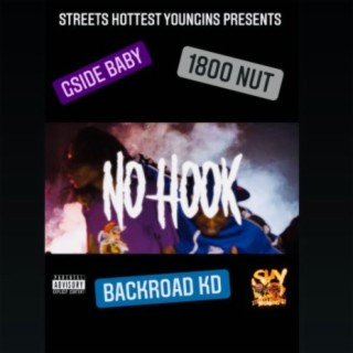 No Hook (feat. Backroad Kd & 1800 Nut)