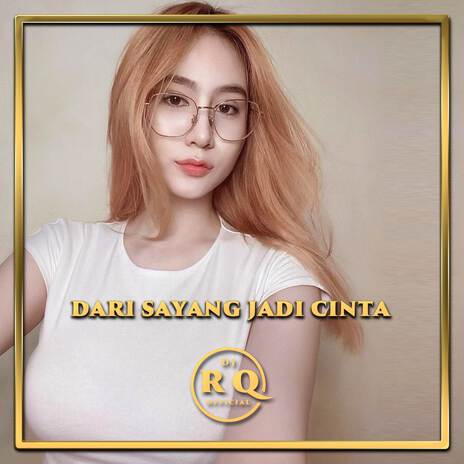 Dari Sayang Jadi Cinta | Boomplay Music