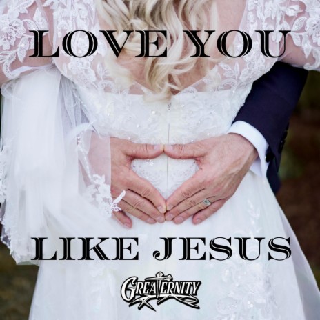 Love You Like Jesus | Boomplay Music