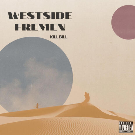 Westside Fremen | Boomplay Music