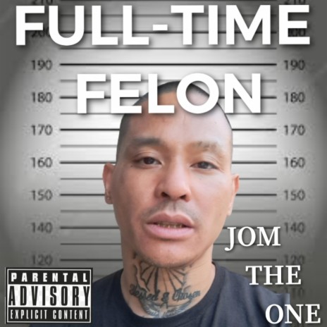 Full Time Felon (2014)