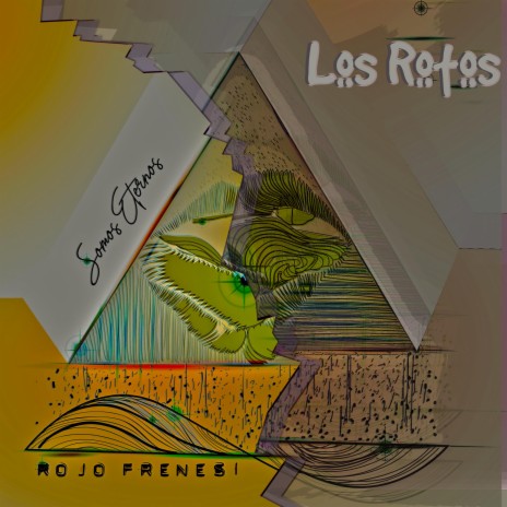 Los Rotos | Boomplay Music