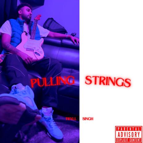 Pulling Strings | Boomplay Music