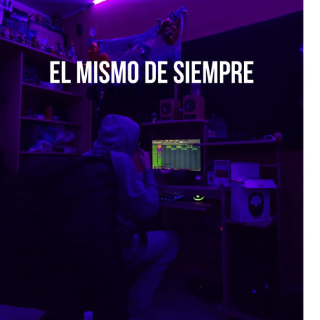 El Mismo de Siempre | Boomplay Music