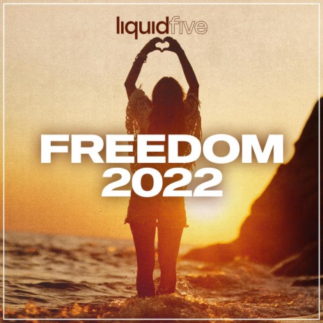 Freedom 2022 (Extended)