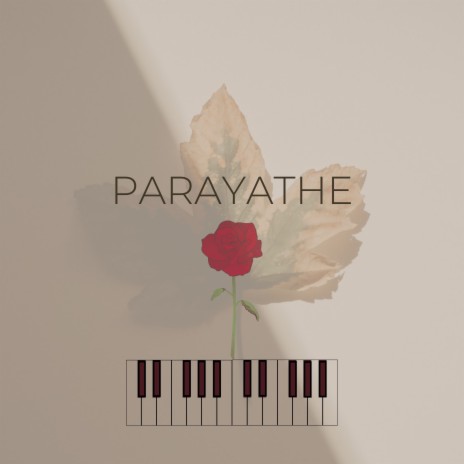 Parayathe | Boomplay Music
