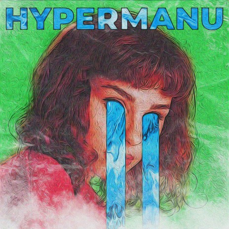 Hypermanu | Boomplay Music