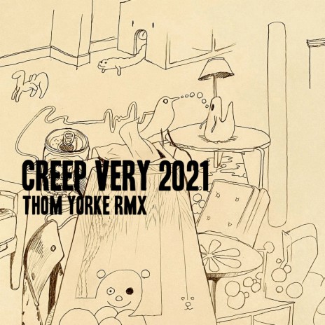 Creep (Very 2021 Rmx) ft. Radiohead | Boomplay Music