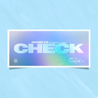 Check ft. RichWired & Mitch La Fama lyrics | Boomplay Music