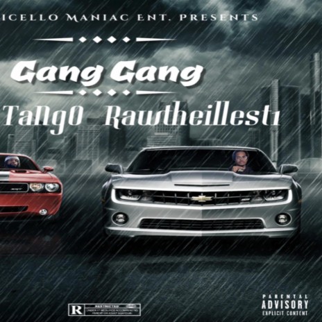 Gang Gang ft. Rawtheillest1 | Boomplay Music