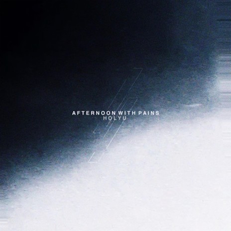 Afternoon with Pains | Boomplay Music