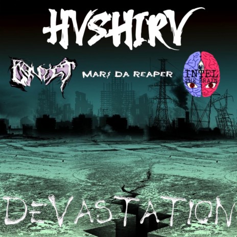 Devastation ft. Mar$ Da Reaper, Bquyet & Intel The Brain | Boomplay Music