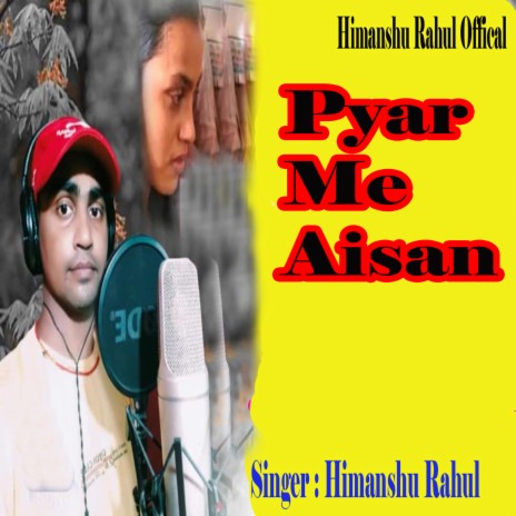 Pyar Me Aisan | Boomplay Music