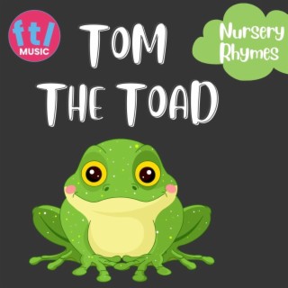 Tom The Toad