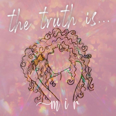 the truth is... | Boomplay Music