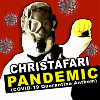 Pandemic (Covid-19 Quarantine Anthem) lyrics | Boomplay Music