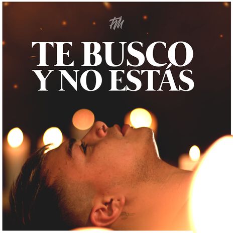 Te Busco Y No Estás | Boomplay Music