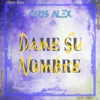 Dame Su Nombre