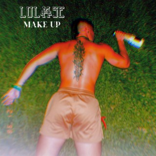 Make up lyrics | Boomplay Music