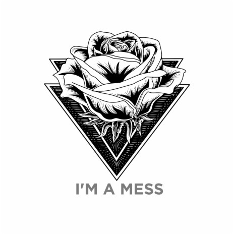 I'm a Mess | Boomplay Music