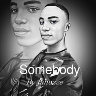 Somebody