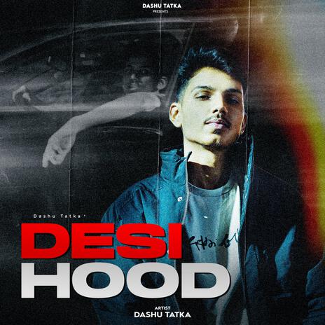 Desi Hood | Boomplay Music