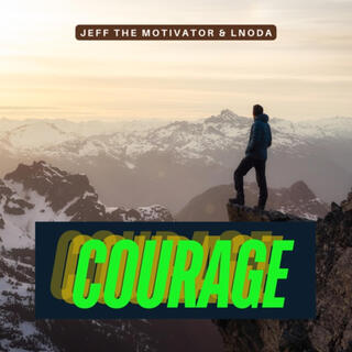 Courage