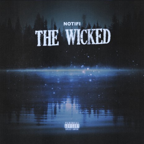 The Wicked | Boomplay Music