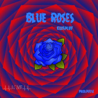 Blue Roses (Remastered)
