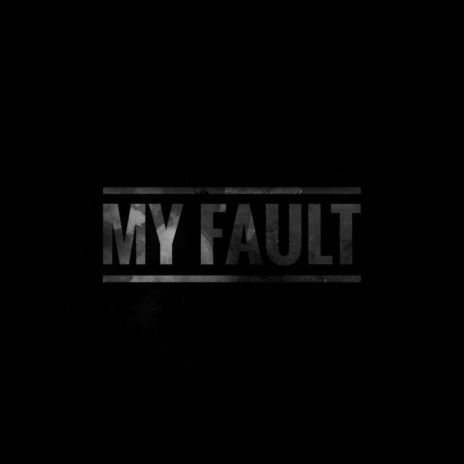 My Fault (feat. Lil Jeph) | Boomplay Music