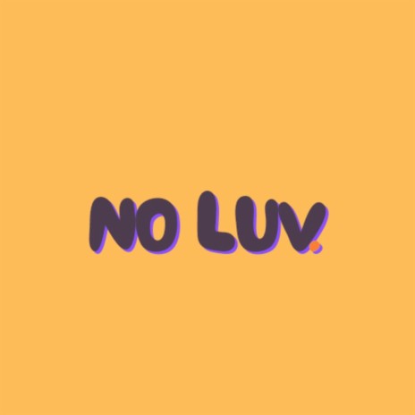 No Luv NY | Boomplay Music