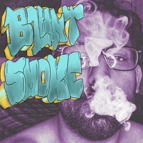 Blunt Smoke (feat. Bubba) | Boomplay Music