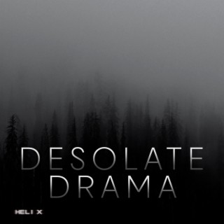 Desolate Drama