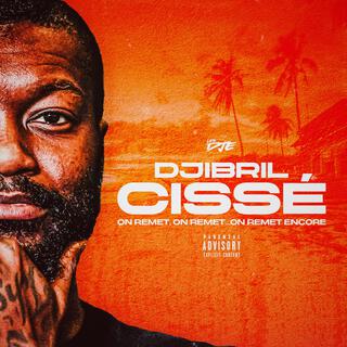 DJIBRIL CISSÉ (On remet encore)