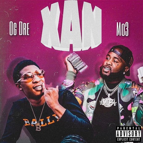XAN (feat. Mo3) | Boomplay Music