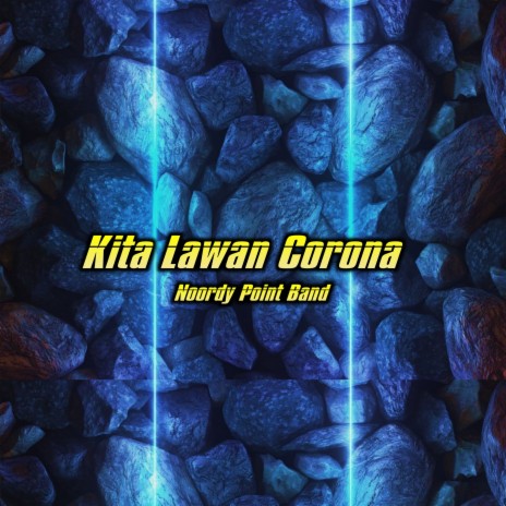 Kita Lawan Corona | Boomplay Music