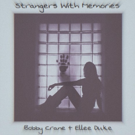 Strangers With Memories | Boomplay Music