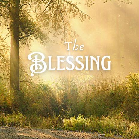 The blessing | Boomplay Music