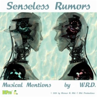 Senseless Rumors