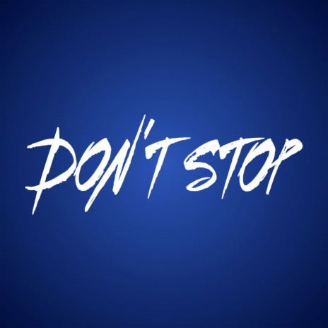 Don't Stop ft. Marco Bode | Boomplay Music