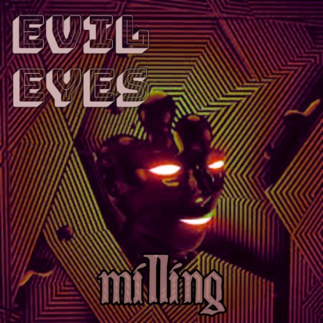 Evil Eyes | Boomplay Music