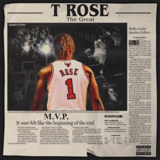 T Rose The Great
