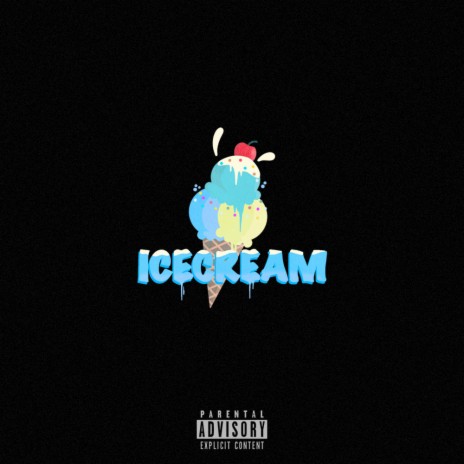 ICE CREAM | Boomplay Music