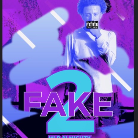 2 Fake | Boomplay Music