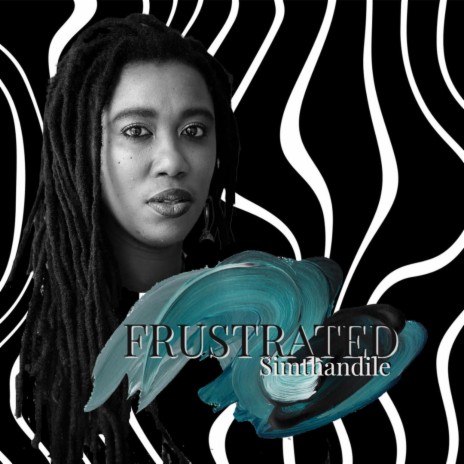 Frustrated ft. Simthandile Mtolo | Boomplay Music