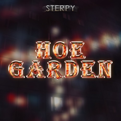 Hoe Garden | Boomplay Music