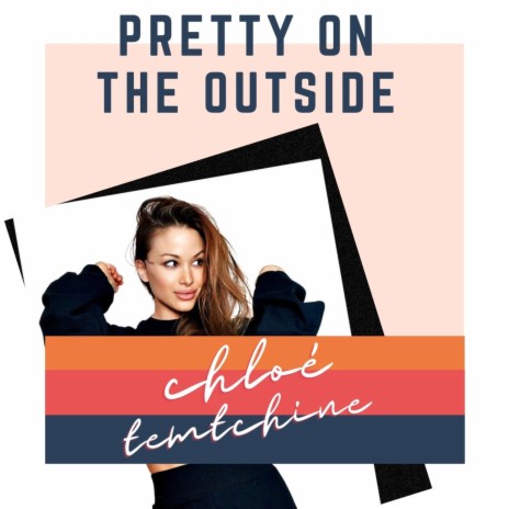 Pretty on the Outside | Boomplay Music